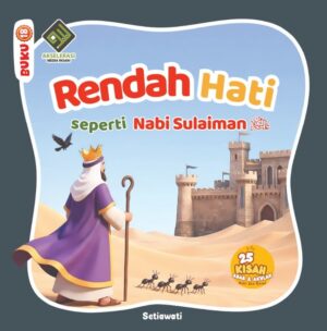 Rendah Hati seperti Nabi Sulaiman as