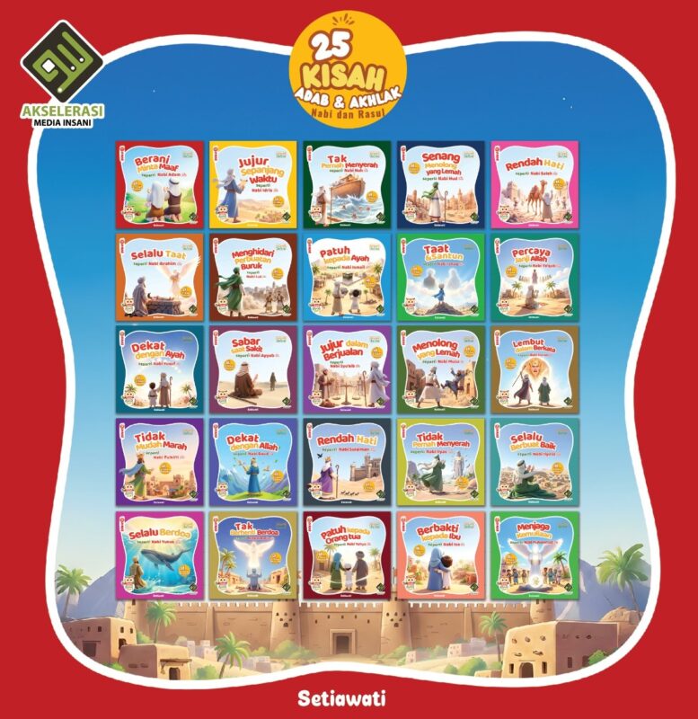25 Kisah Adab & Akhlak Nabi dan Rasul